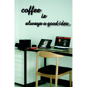 coffe is always 
