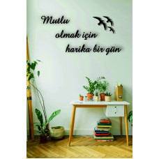 mutlu olmak için harika bir gün